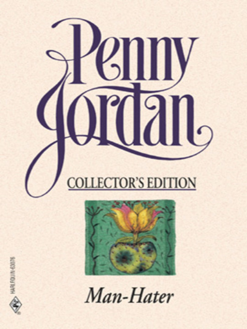 Title details for Man-Hater by Penny Jordan - Available